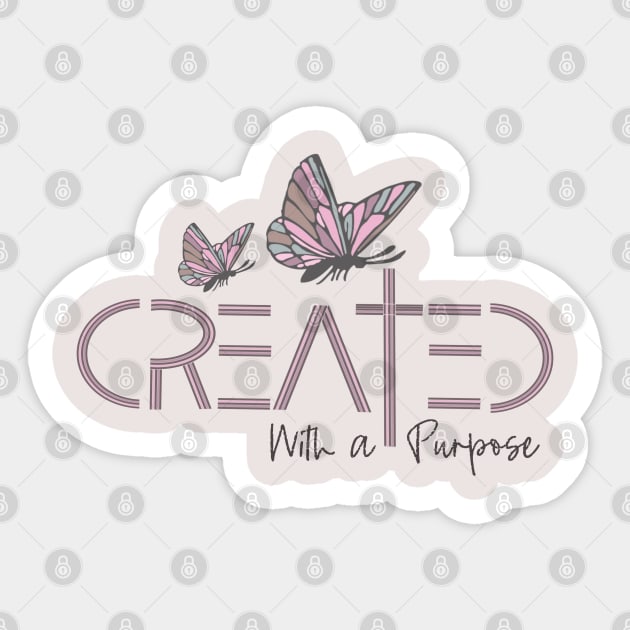 Created With a Purpose - Bible Verse Sticker by Mastilo Designs